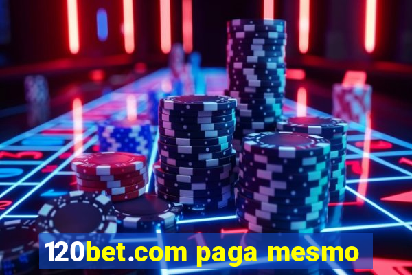 120bet.com paga mesmo